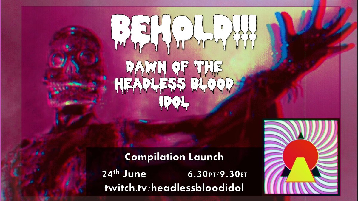 HEADLESS BLOOD IDOL COMMUNITY GROUP SHOW #4 SEPT 19 630PT 930 ET twitch.tv/headlessbloodidol